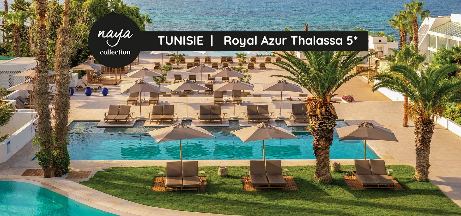 Hôtel Naya Collection Royal Azur Thalassa 5*