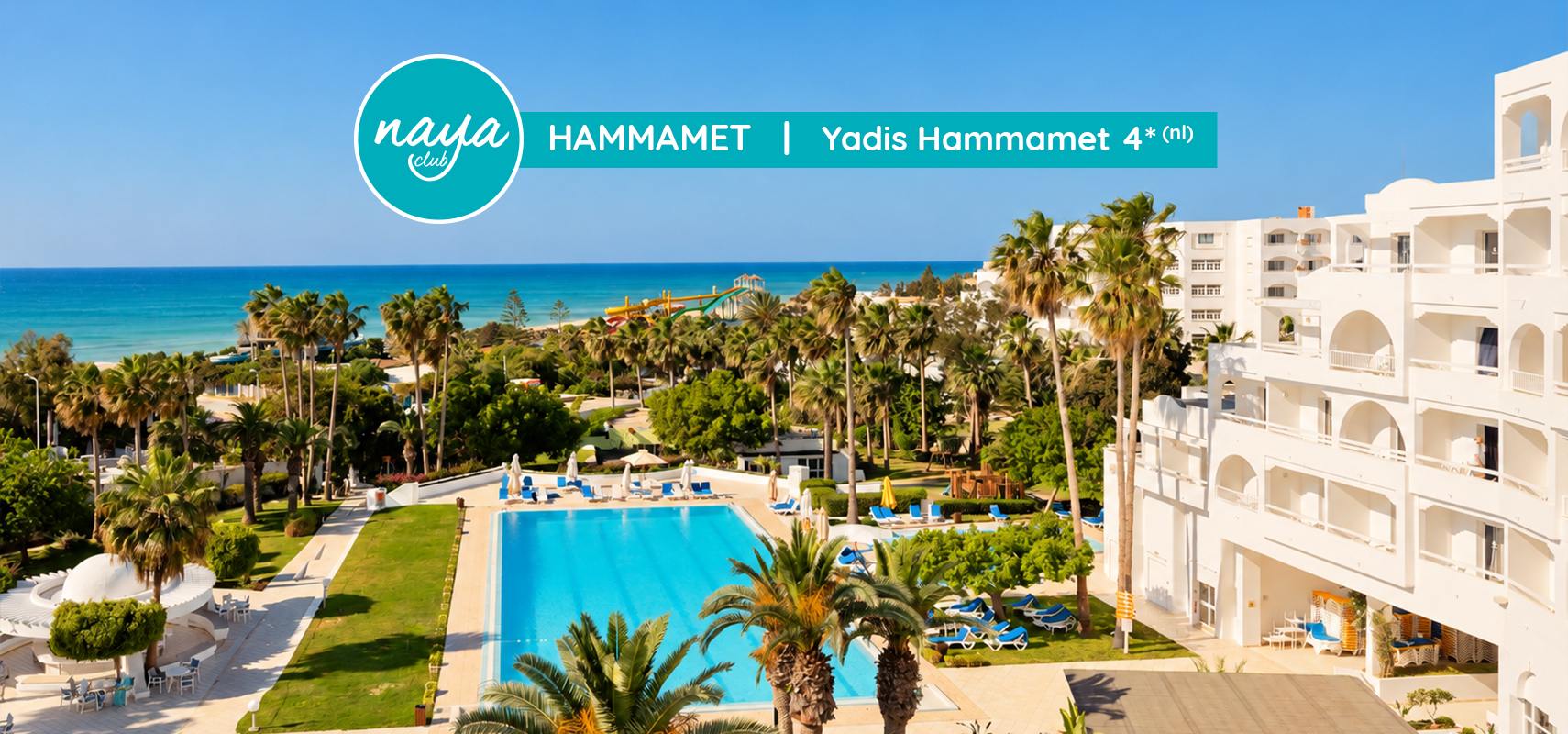 Naya Club - Yadis Hammamet 4*