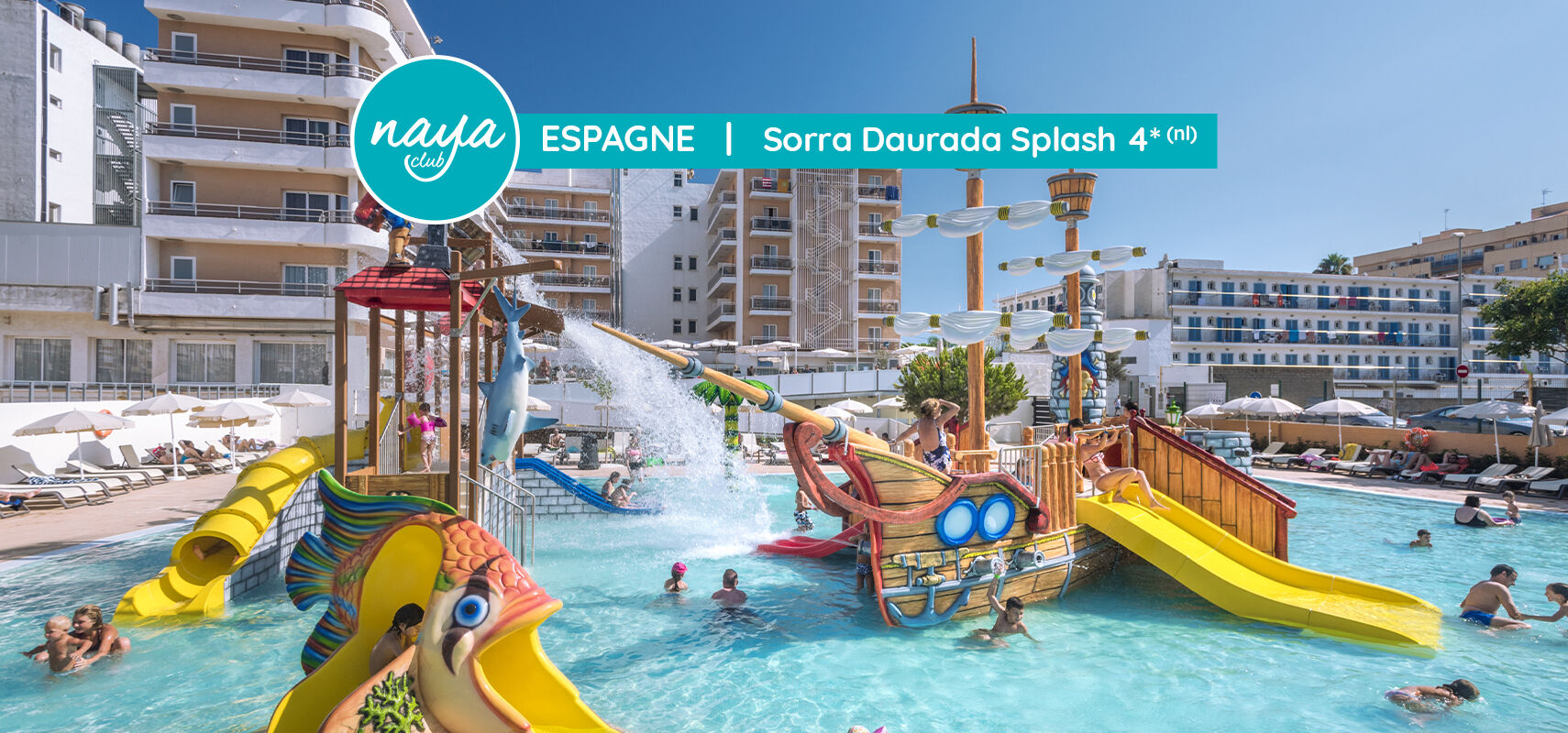 Naya Club Sorra Daurada Splash 4*