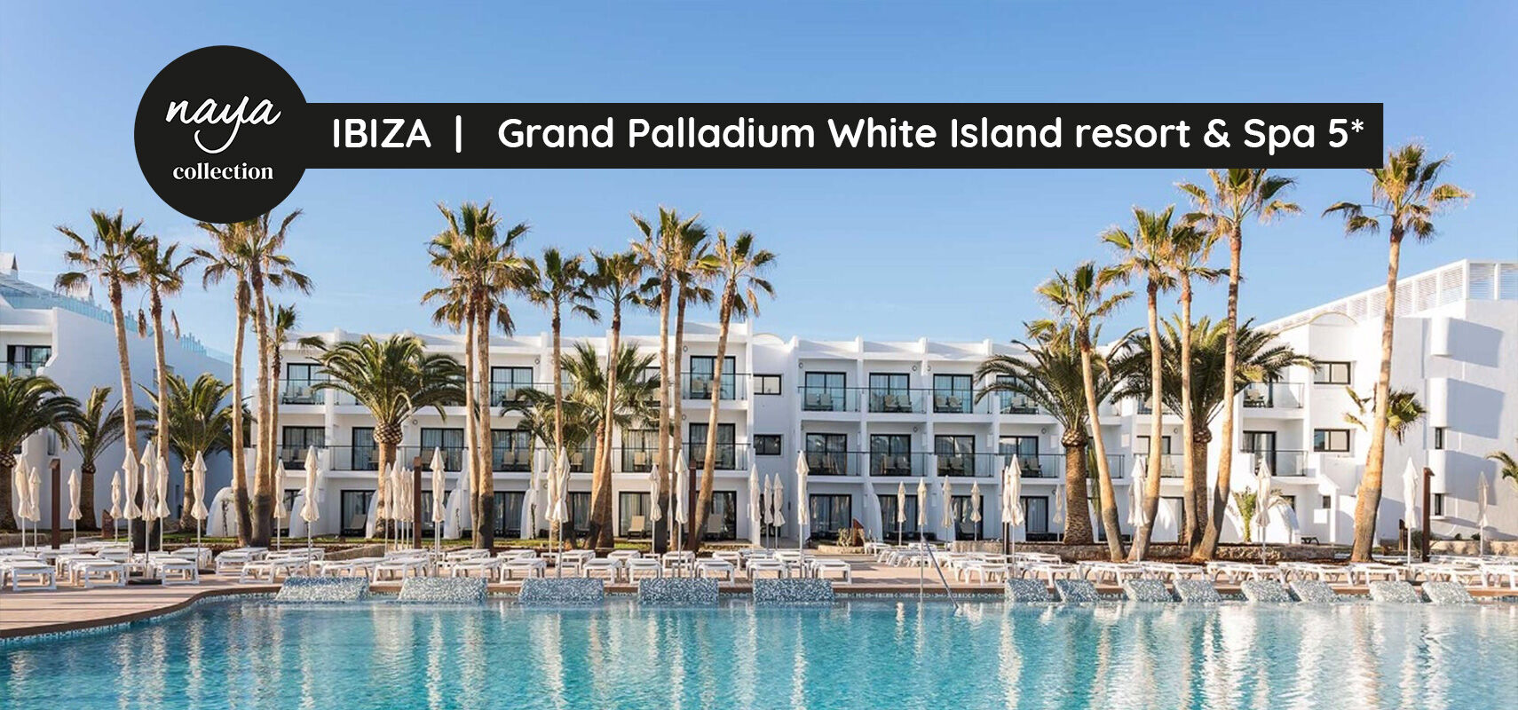 Naya Collection Grand Palladium White Island Resort & Spa 5*