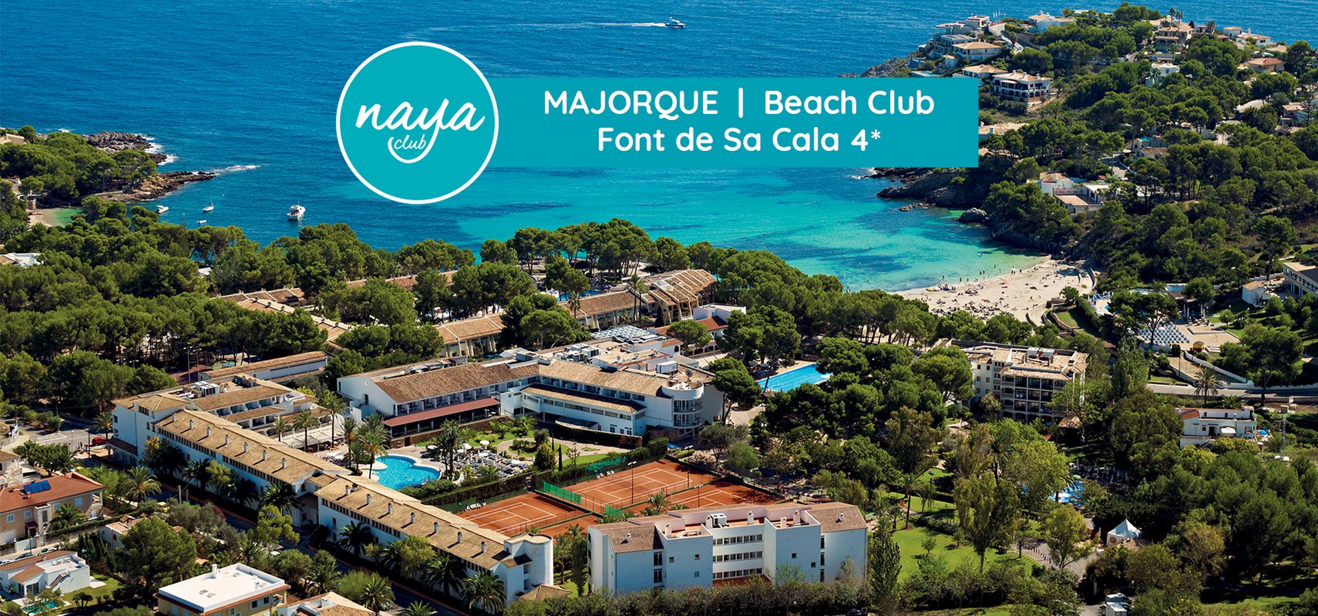 Naya Club Beach Font de sa cala 4* en tout compris - 2027